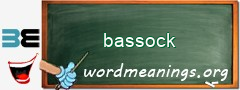 WordMeaning blackboard for bassock